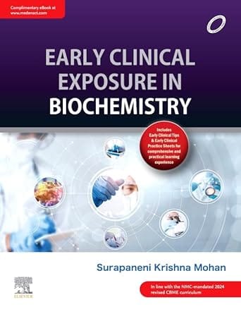Early Clinical Exposure In Biochemistry 2025 By Mohan Sk