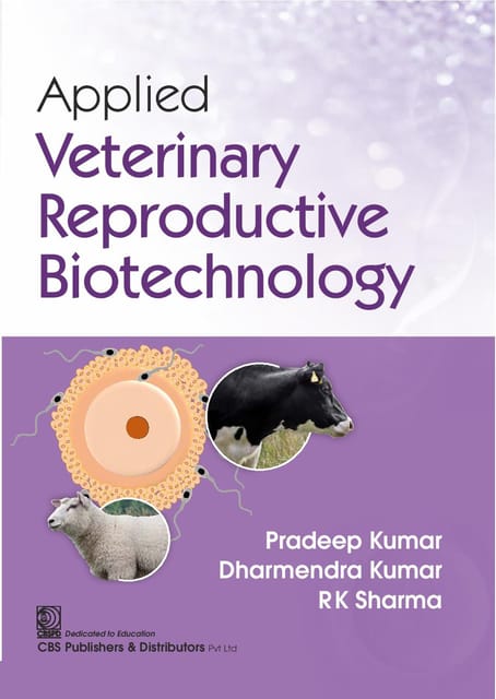 Applied Veterinary Reproductive Biotechnology 1st Edition 2026 By Pradeep Kumar & Dharmendra Kumar