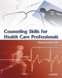 Counseling Skills For Health Care Professionals 1st Reprint Edition 2025 By Rajinikanth Am