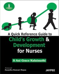 A Quick Reference Guide To Child'S Growth & Development For Nurses 1st Reprint Edition 2025 By S Ani Grace Kalaimathi