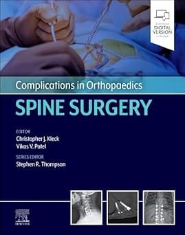 Complications In Orthopaedics Spine Surgery With Access Code 2025 By Patel V