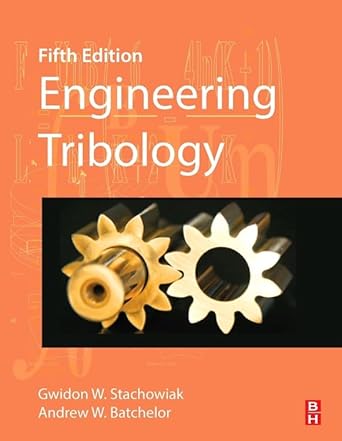 Engineering Tribology 5th Edition 2025 By Stachowiak G