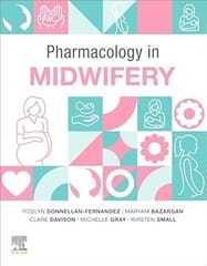 Pharmacology In Midwifery 2025 By Donnellan-Fernandez R