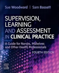 Supervision Learning And Assessment In Clinical Practice 4th Edition 2026 By Woodward S