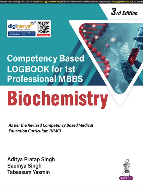 Competency Based Logbook For 1St Professional Mbbs Biochemistry 3rd Edition 2026 By Aditya Pratap Singh