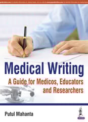 Medical Writing A Guide For Medicos, Educators And Researchers 1st Reprint Edition 2025 By Putul Mahanta