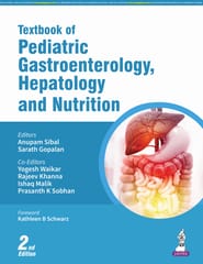 Textbook Of Pediatric Gastroenterology, Hepatology And Nutrition 2nd Edition 2025 By Anupam Sibal