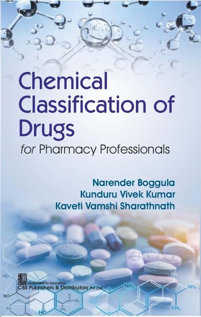 Chemical Classification of Drugs for Pharmacy Professionals 2026 2026 By Narender Boggula
