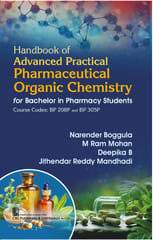 Handbook of Advanced Practical Pharmaceutical Organic Chemistry for Bachelor in Pharmacy Students Course Codes: BP 208P and BP 305P 2026 2026 By Narender Boggula