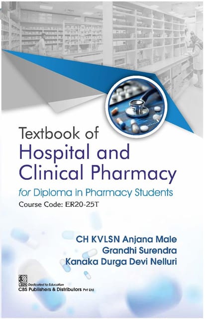 Textbook of Hospital and Clinical Pharmacy for Diploma in Pharmacy Students Course Code ER20-25T 2026 2026 By CH KVLSN Anjana Male�