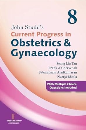 Current Progress in Obstetrics & Gynaecology Vol-8 2025 By Studd
