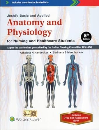 Joshi's Basic and Applied Anatomy and Physiology for Nursing and Healthcare Students 5th Edition 2025 By Ashalata