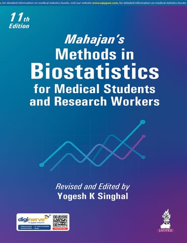 Mahajan'S Methods In Biostatistics For Medical Students And Research Workers 11th Edition 2026 By Yogesh K Singhal