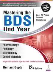 Mastering The Bds IInd Year (Last 20 Years Solved Questions) 12th Edition 2025 By Hemant Gupta