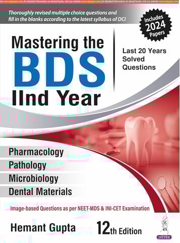 Mastering The Bds IInd Year (Last 20 Years Solved Questions) 12th Edition 2025 By Hemant Gupta