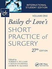 Bailey And Loves Short Practice Of Surgery 2 Vol Set 27th Edition 2018 By Williams N S