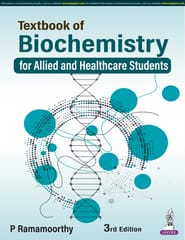 Textbook Of Biochemistry For Allied And Healthcare Students 3rd Edition 2026 By P Ramamoorthy
