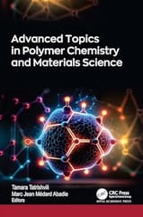 Advanced Topics In Polymer Chemistry And Materials Science 2025 By Tatrishvili T