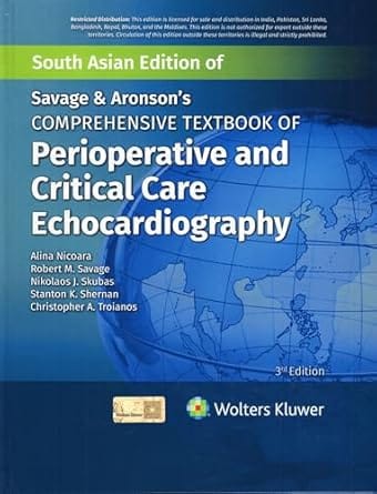 Savage And Aronsons Comprehensive Textbook Of Perioperative And Critical Care Echocardiography 3rd South Asia Edition 2025 By Nicoara A