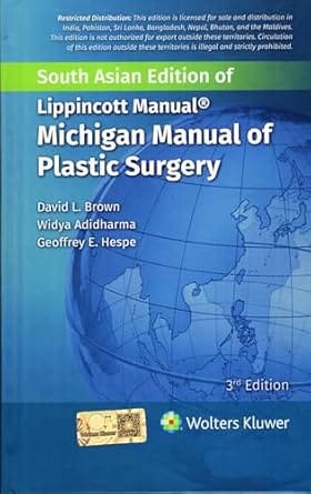 Lippincott Manual Michigan Manual Of Plastic Surgery 3rd South Asia Edition 2025 By Brown D L