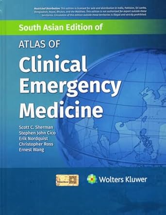 Atlas Of Clinical Emergency Medicine South Asia Edition 2025 By Sherman S C