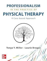 Professionalism In The Practice Of Physical Therapy A Case Based Approach 2024 By Miller T Y