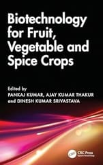 Biotechnology For Fruit Vegetable And Spice Crops 2026 By Kumar P