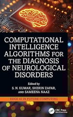Computational Intelligence Algorithms For The Diagnosis Of Neurological Disorders 2026 By Kumar S N