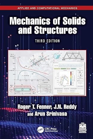 Mechanics Of Solids And Structures 3rd Edition 2026 By Fenner R T