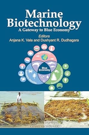 Marine Biotechnology A Gateway To Blue Economy 2026 By Vala A K