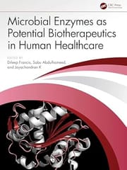 Microbial Enzymes As Potential Biotherapeutics In Human Healthcare 2026 By Francis D