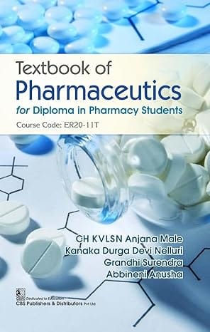 Textbook Of Pharmaceutics For Diploma In Pharmacy Students 2026 By Ch Kvlsn Anjana Male