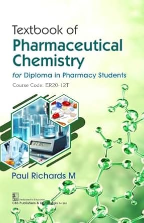Textbook Of Pharmaceutical Chemistry For Diploma In Pharmacy Students 2026 By Paul Richards M