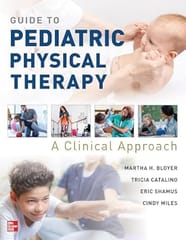 Guide To Pediatric Physical Therapy A Clinical Approach 2025 By Bloyer M H