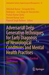 Adversarial Deep Generative Techniques For Early Diagnosis Of Neurological Conditions And Mental Health Practises 2025 By Kumar A
