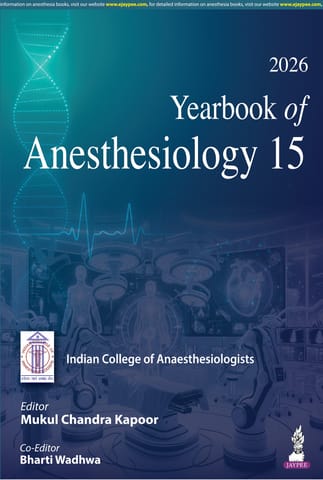 Yearbook Of Anesthesiology 15, 1st Edition 2026 By Mukul Chandra Kapoor