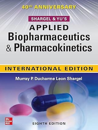 Applied Biopharmaceutics & Pharmaceokinetics (IE) 8th Edition 2022 By Shargel