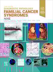 Diagnostic Pathology: Familial Cancer Syndromes 3rd Edition 2025 By Nose