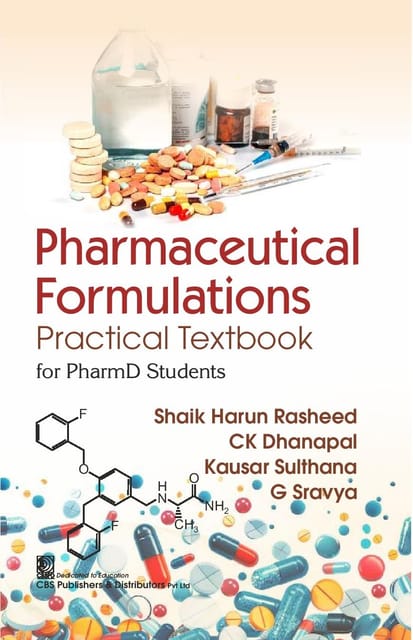 Pharmaceutical Formulations Practical Textbook for PharmD Students 1st Edition 2026 By Shaik Harun Rasheed & CK Dhanapal