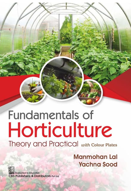 Fundamentals of Horticulture Theory and Practical with Colour Plates 1st Edition 2026 By Manmohan Lal