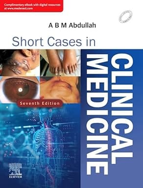 Short Cases in Clinical Medicine 7th Edition 2025 By A B M Abdullah