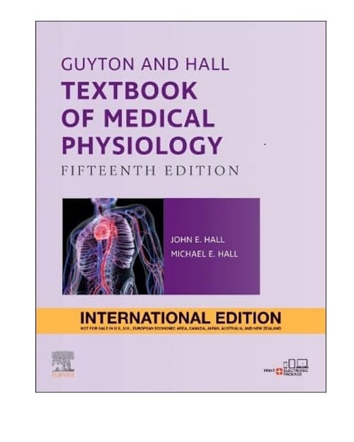 Guyton and Hall Textbook of Medical Physiology IE 15th Edition 2025 By Hall