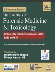 KS Narayan Reddy's The Essentials of Forensic Medicine & Toxicology 36th Edition 2026 By Dharmaraya Ingale & Dileep Kumar KB
