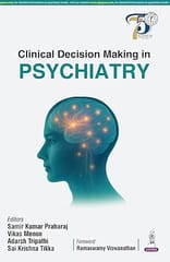 Clinical Decision Making In Psychiatry 1st Edition 2026 By Samir Kumar Praharaj