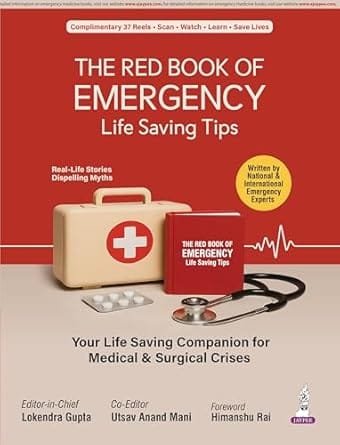 The Red Book Of Emergency: Life Saving Tips 1st Edition 2026 By Lokendra Gupta