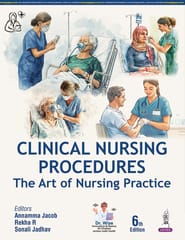 Clinical Nursing Procedures The Art Of Nursing Practice 6th Edition 2026 By Annamma Jacob