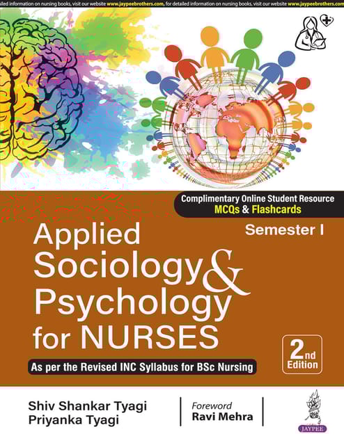 Applied Sociology & Psychology For Nurses (Semester 1) 2nd Edition 2025 By Shiv Shankar Tyagi