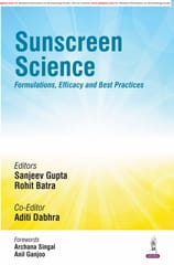 Sunscreen Science Formulations, Efficacy And Best Practices 1st Edition 2026 By Sanjeev Gupta