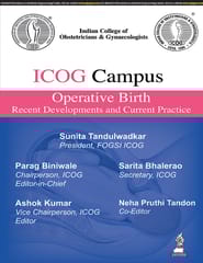 ICOG Campus Operative Birth Recent Developments And Current Practice 1st Edition 2026 By Sunita Tandulwadkar