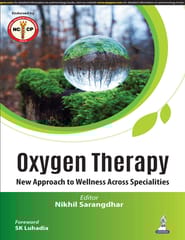 Oxygen Therapy New Approach To Wellness Across Specialities 1st Edition 2026 By Nikhil Sarangdhar
